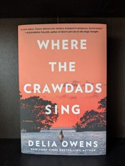 RARE ARC – Where The Crawdads Sing by Delia Owens – Advance Reader’s Copy