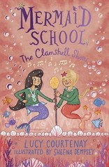 Mermaid School: The Clamshell Show by Courtenay, Lucy Book The Fast Free