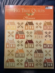 Fig Tree Quilts: Houses
