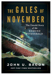 The Gales of November: The Untold Story of the Edmund Fitzgerald Hardcover New