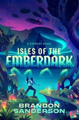 Isles of the Emberdark: A Cosmere Novel (Secret Projects) by Brandon Sanderson
