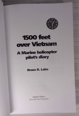 1500 Feet Over Vietnam: A Marine Helicopter Pilot’s Diary Signed by Bruce R Lake