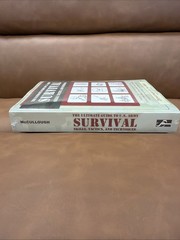 The Ultimate Guide to U.S. Army Survival Skills, Tactics, and Techniques