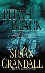 Pitch Black Mass Market Paperbound Susan Crandall