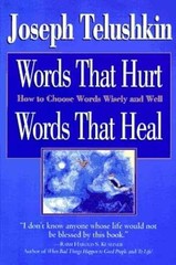 Words That Hurt, Words That Heal: – Hardcover, by Telushkin Joseph – Very Good b