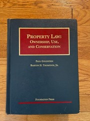 Property Law: Ownership, Use, and Conservation