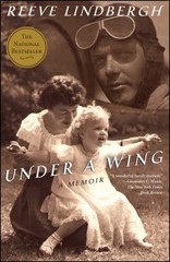 Under a Wing : A Memoir Paperback Reeve Lindbergh
