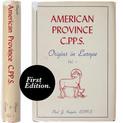 CPPS MISSIONARIES SOCIETY OF THE PRECIOUS BLOOD AMERICA EUROPE ROOTS HISTORY 1st