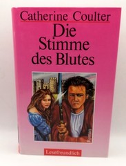 Die Stimme des Blutes ~ Catherine Coulter Beziehungsgeschichte