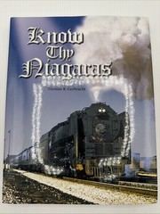 Know Thy Niagaras Thomas R Gerbracht 2018 Hardcover Railroads Trains 6006 340 Pg