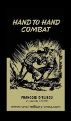 Hand to Hand Combat by Francois D’Eliscu [Hardback]