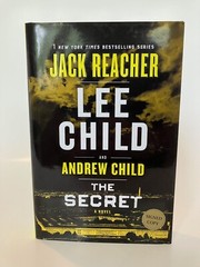 Jack Reacher Ser.: The Secret : A Jack Reacher Novel by Andrew Child and Lee…
