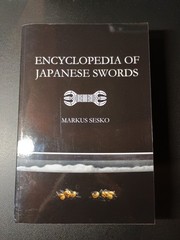 Encyclopedia of Japanese Swords (Paperback) by Markus Sesko VG