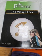 The Prisoner: The Village Files