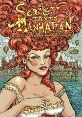 Scarlett Takes Manhattan, Molly Crabapple, John Leavitt