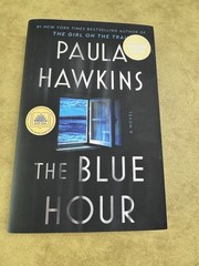 ‘The Blue Hour’ By Paula Hawkins Hardcover Book