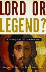 Lord or Legend?: Wrestling with – Paperback, by Boyd Gregory A.; – Acceptable