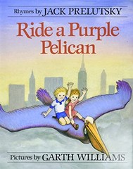 Ride a Purple Pelican – hardcover Prelutsky, Jack|Williams, Garth