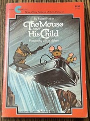 THE MOUSE AND HIS CHILD : by Russell Hoban : illus Lillian Hoban : vintage