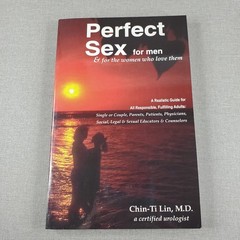 Perfect Sex for Men by Chin-Ti Lin 1998 First Edition Urology Guide Proctor