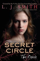The Secret Circle: The Divide – paperback Smith, L. J.