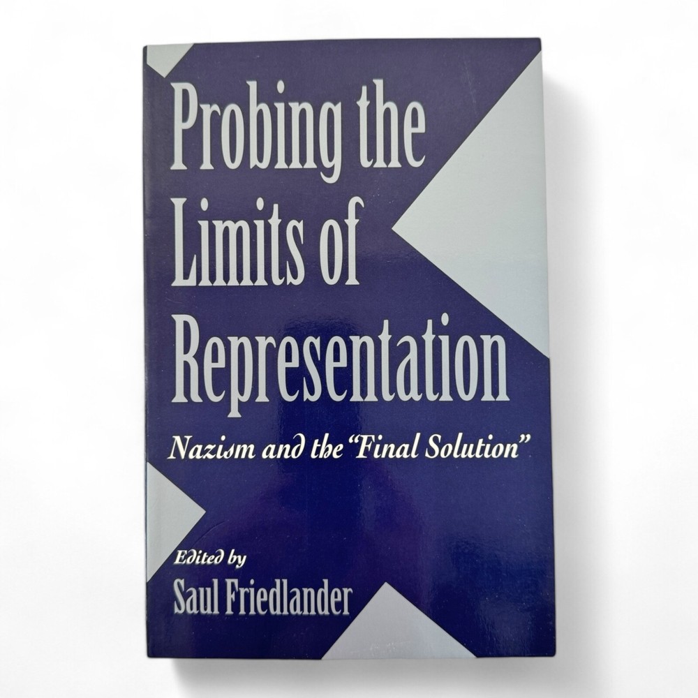 Probing Limits of Representation – Saul Friedlander (1996) Paperback Book