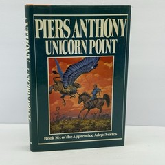 Unicorn Point (Apprentice Adept) By Piers Anthony HCDJ 1st Ed 1st Print