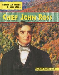 Chief John Ross (Native American Biographies)