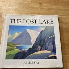 Lost Lake by Allen Say (1989, Hardcover)