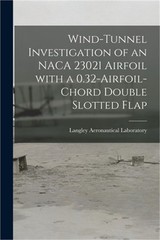 Wind-tunnel Investigation of an NACA 23021 Airfoil With a 0.32-airfoil-chord Dou