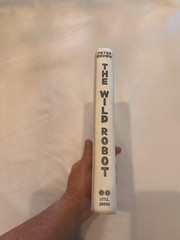 The Wild Robot Peter Brown 2016 First Edition Hardcover Little Brown Book HC