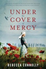 Under the Cover of Mercy by Rebecca Connolly (2023, Hardcover)