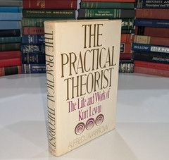 The Practical Theorist – Alfred Marrow | 1969 HC/DJ | Kurt Lewin, Psychology,1st