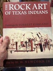 Rock Art of Texas Indians by Forrest Kirkland (1996, Hardcover)