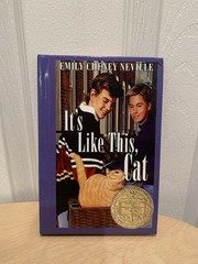 It’s Like This, Cat By Emily Cheney Neville , Hardcover