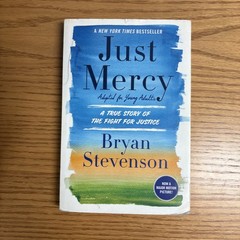 Just Mercy (Adapted for Young Adults) : A True Story of the Fight for Justice by