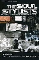 The Soul Stylists: Sixty Years of Modernism