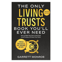 The Only Living Trusts Book You’Ll Ever Need: Paperback