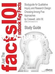 John W Creswell / Qualitative Inquiry and Research Design by John W Creswell
