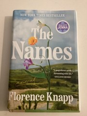 The Names by Knapp Florence -New Hardback with Dustcover -A Read with Jenna Pick