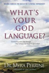 What’s Your God Language?: Connecting with God through Your Unique Spirit – GOOD