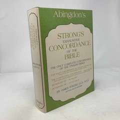 Strong’s Exhaustive Concordance of the – Hardcover, by James Strong – Very Good