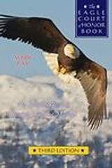 The Eagle Court of Honor Book by Mark A. Ray