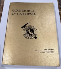Gold Districts Of California Bulletin 193 w/ Fold-Out Map 6th Printing 1992
