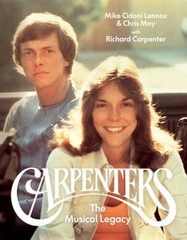 Carpenters: The Musical Legacy – Hardcover By Lennox, Mike Cidoni – VERY GOOD
