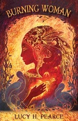 Burning Woman by Lucy H. Pearce: Used