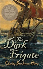 THE DARK FRIGATE By Charles Boardman Hawes & Warren Chappell Excellent Condition