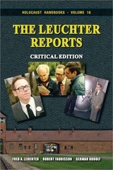 The Leuchter Reports: Critical Edition (Paperback or Softback)