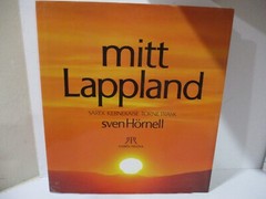 Mitt Lappland- Sven Hornell- Deutsch,Englisch,Schwedisch HardCover-237 Pages