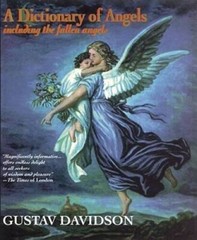 A Dictionary of Angels: Including the Fallen Angels – Paperback – VERY GOOD